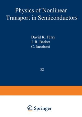 Physics of Nonlinear Transport in Semiconductors