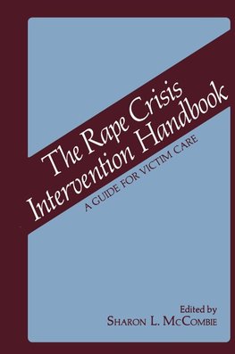 The Rape Crisis Intervention Handbook