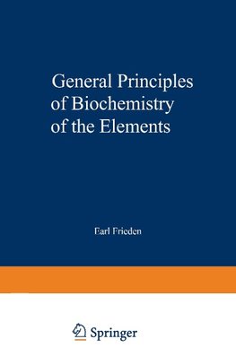 General Principles of Biochemistry of the Elements