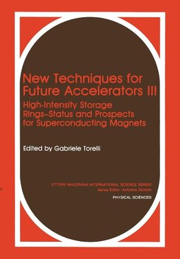 New Techniques for Future Accelerators III