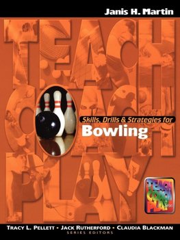 Skills, Drills & Strategies for Bowling