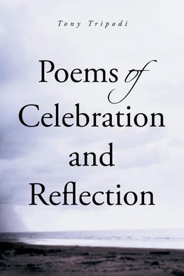 Poems of Celebration and Reflection