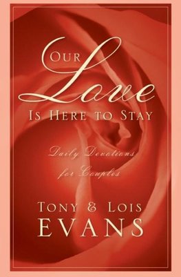Our Love Is Here to Stay