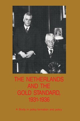 The Netherlands and the Gold Standard, 1931-1936