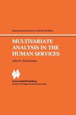 Multivariate Analysis in the Human Services