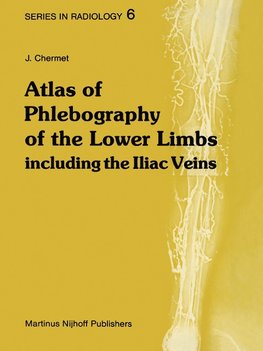 Atlas of Phlebography of the Lower Limbs