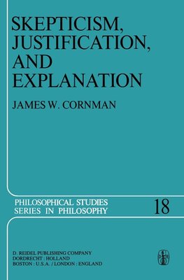 Skepticism, Justification, and Explanation