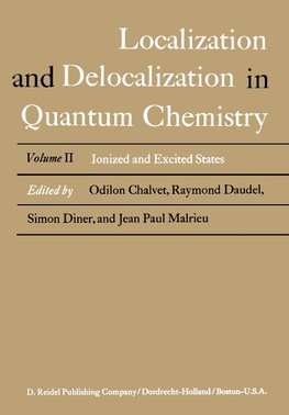 Localization and Delocalization in Quantum Chemistry