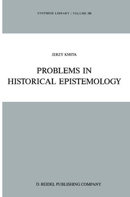 Problems in Historical Epistemology