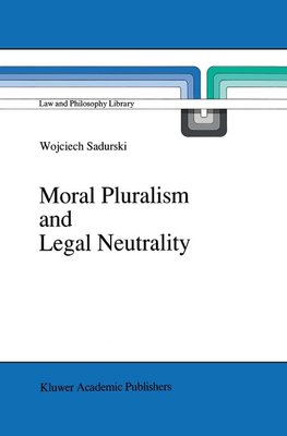 Moral Pluralism and Legal Neutrality