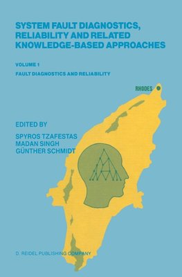 System Fault Diagnostics, Reliability and Related Knowledge-Based Approaches