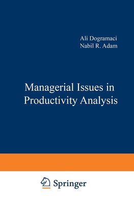 Managerial Issues in Productivity Analysis