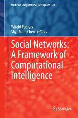 Social Networks: A Framework of Computational Intelligence
