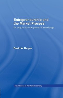 Entrepreneurship and the Market Process