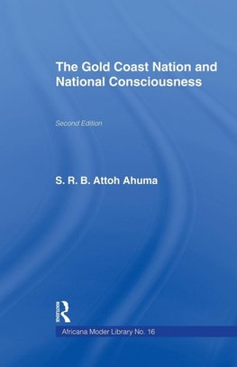 The Gold Coast Nation and National Consciousness