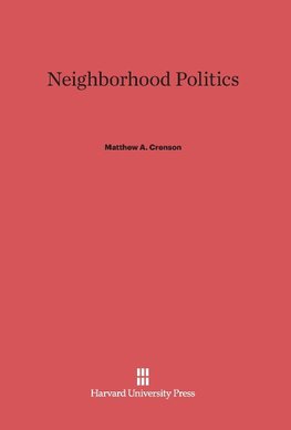 Neighborhood Politics