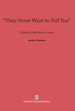 "They Never Want to Tell You"