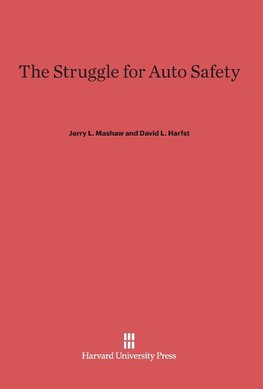 The Struggle for Auto Safety