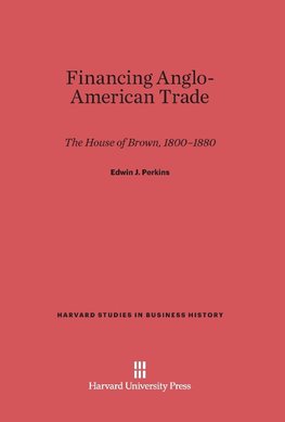 Financing Anglo-American Trade