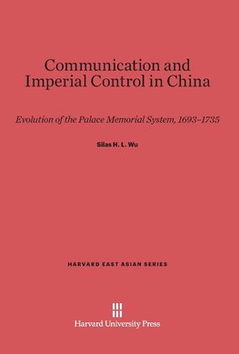 Communication and Imperial Control in China