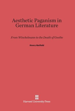 Aesthetic Paganism in German Literature