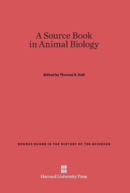 A Source Book in Animal Biology