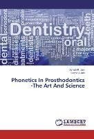Phonetics In Prosthodontics -The Art And Science