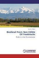 Biodiesel From Non-Edible Oil Feedstocks