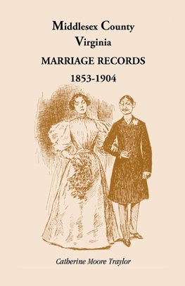 Middlesex County, Virginia Marriage Records 1853-1904