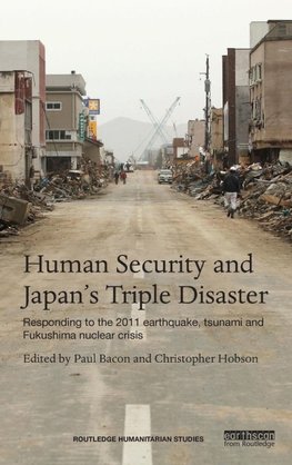 Human Security and Japan's Triple Disaster