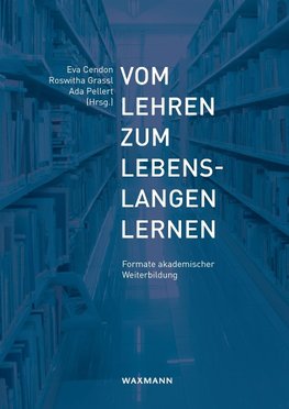 Vom Lehren zum lebenslangen Lernen