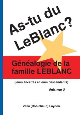 As-Tu Du Leblanc? Volume 2
