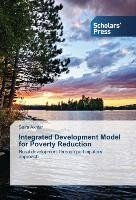 Integrated Development Model for Poverty Reduction
