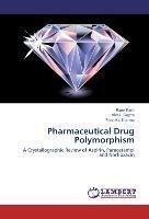 Pharmaceutical Drug Polymorphism