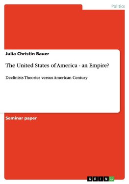 The United States of America - an Empire?