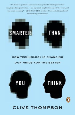 Smarter Than You Think