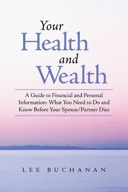 Your Health and Wealth