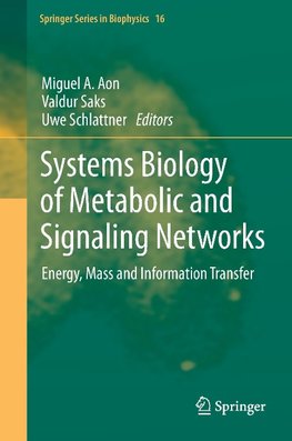 Systems Biology of Metabolic and Signaling Networks