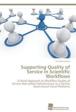 Supporting Quality of Service in Scientific Workflows
