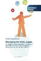 Managing the Daily Juggle