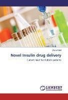 Novel Insulin drug delivery