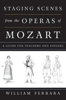Staging Scenes from the Operas of Mozart