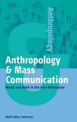 Anthropology and Mass Communication