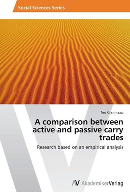 A comparison between active and passive carry trades