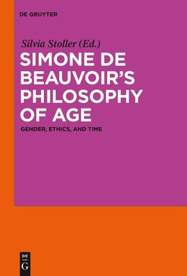 Simone de Beauvoir's Philosophy of Age