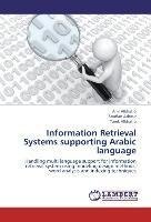 Information Retrieval Systems supporting Arabic language