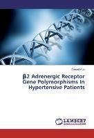 ¿2 Adrenergic Receptor Gene Polymorphisms In Hypertensive Patients