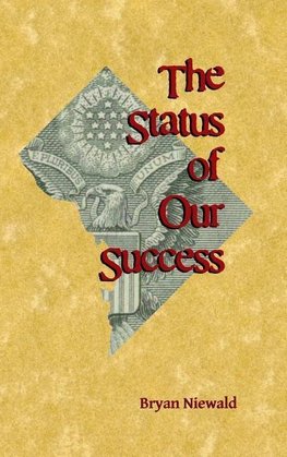 The Status of Our Success
