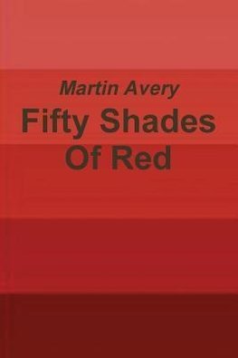 Fifty Shades Of Red
