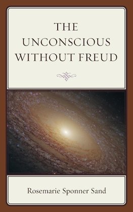 Unconscious without Freud